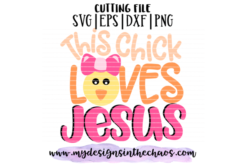 this-chick-loves-jesus-svg-silhouette-cricut-cutting-file-dxf