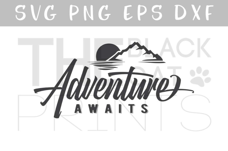 adventure-awaits-svg-dxf-png-eps