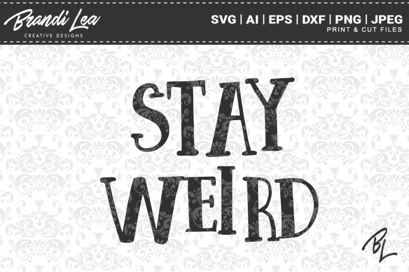 stay-weird-svg-cut-files