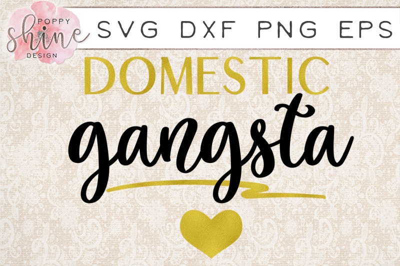 domestic-gangsta-svg-png-eps-dxf-cutting-files
