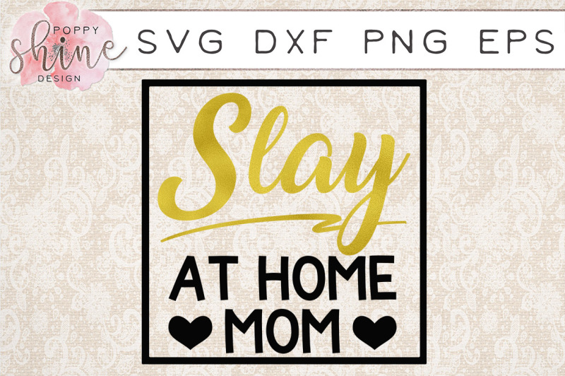 slay-at-home-mom-svg-png-eps-dxf-cutting-files