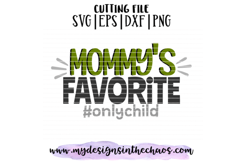 mother-s-day-svg-baby-svg-only-child-svg-silhouette-cricut