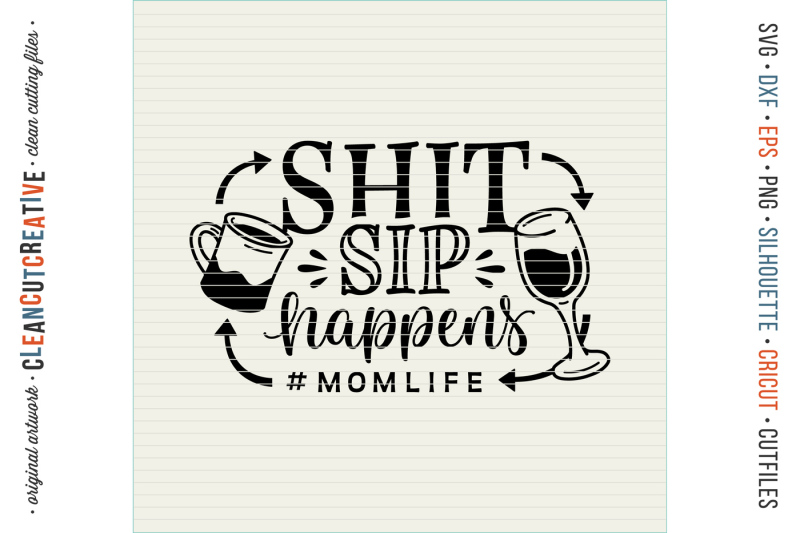 sh-t-sip-happens-momlife-funny-coffee-and-wine-quote-svg-dxf