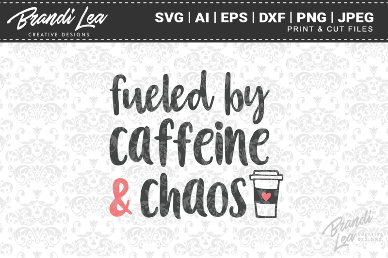 fueled-by-caffeine-and-chaos-svg-cut-files
