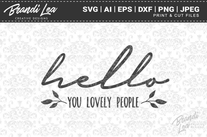 hello-you-lovely-people-svg-cut-files