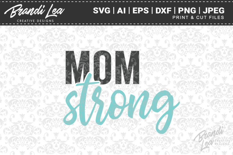 mom-strong-svg-cut-files