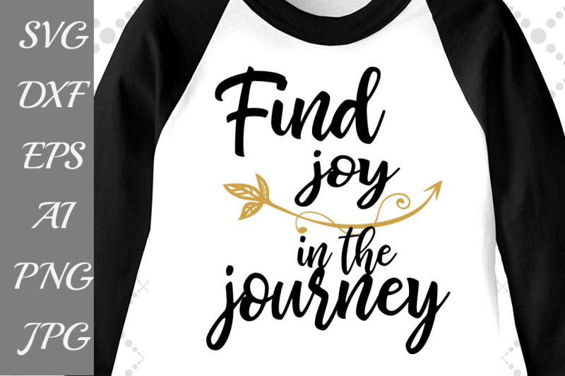 find-joy-in-the-journey-svg