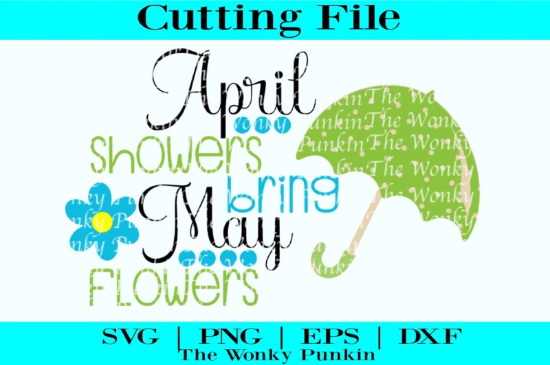 april-showers-bring-may-flowers-svg-file