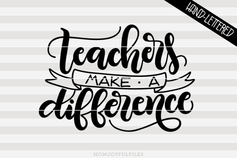 teachers-make-a-difference-hand-drawn-lettered-cut-file