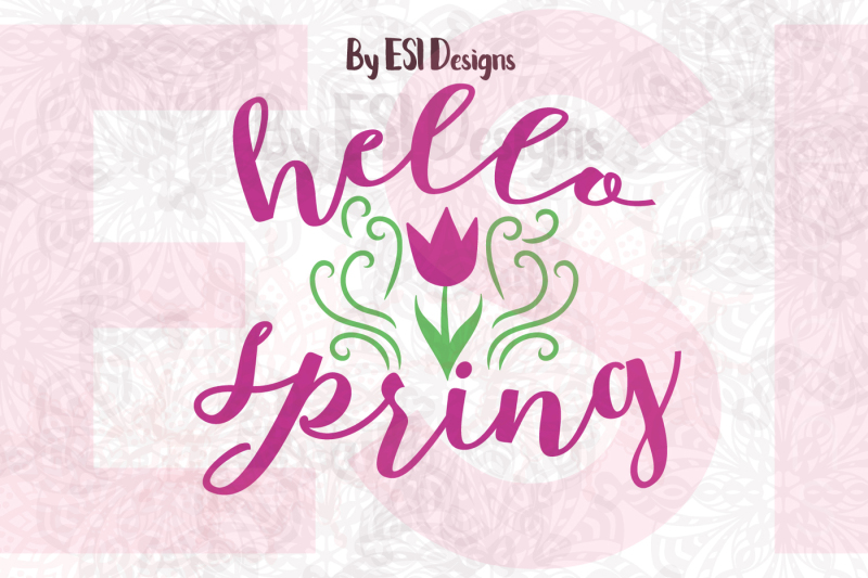 hello-spring-quote-design-svg-dxf-eps-and-png