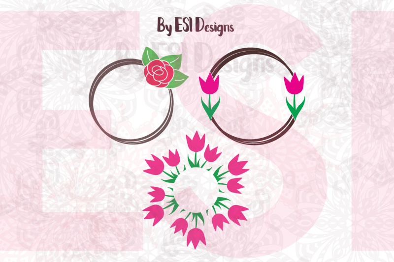 Download Rose and Tulip Circle Monogram Frame Designs | SVG,DXF,EPS ...