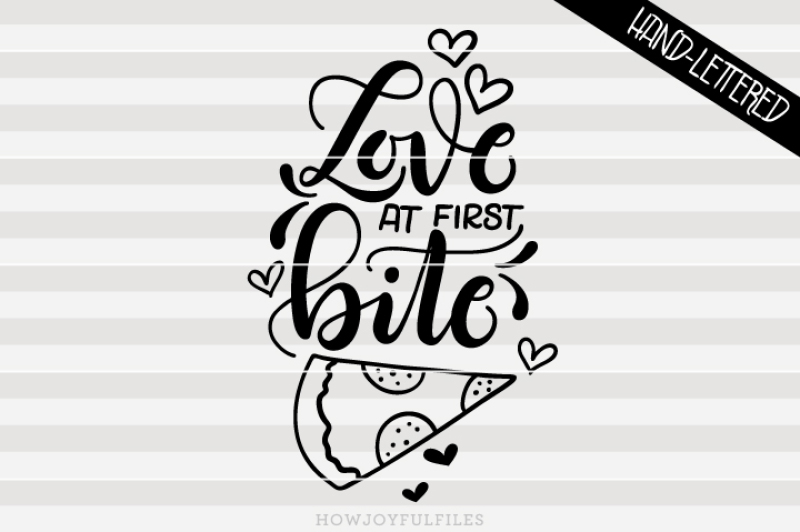 love-at-first-bite-pizza-lover-hand-drawn-lettered-cut-file
