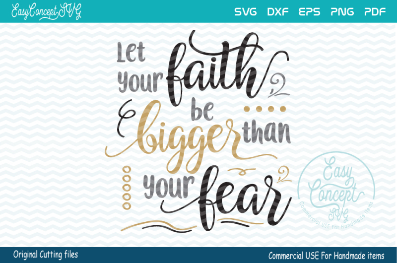 let-your-faith-be-bigger-than-your-fear