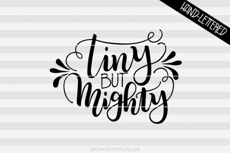 tiny-but-mighty-svg-pdf-dxf-hand-drawn-lettered-cut-file