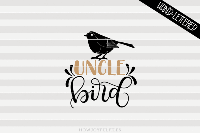 uncle-bird-svg-pdf-dxf-hand-drawn-lettered-cut-file