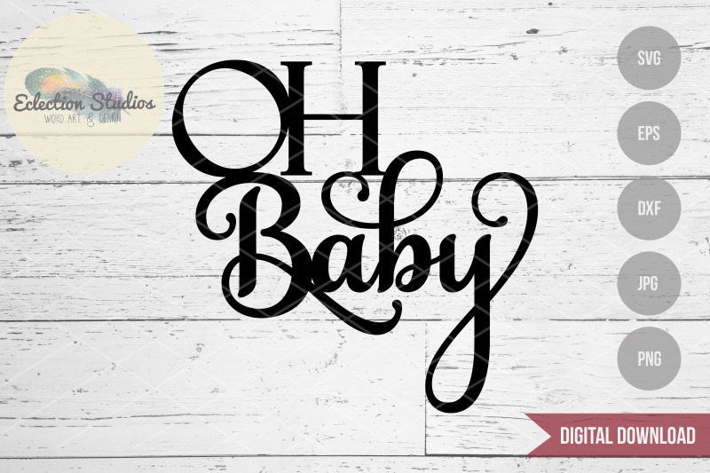 oh-baby-cake-topper-svg