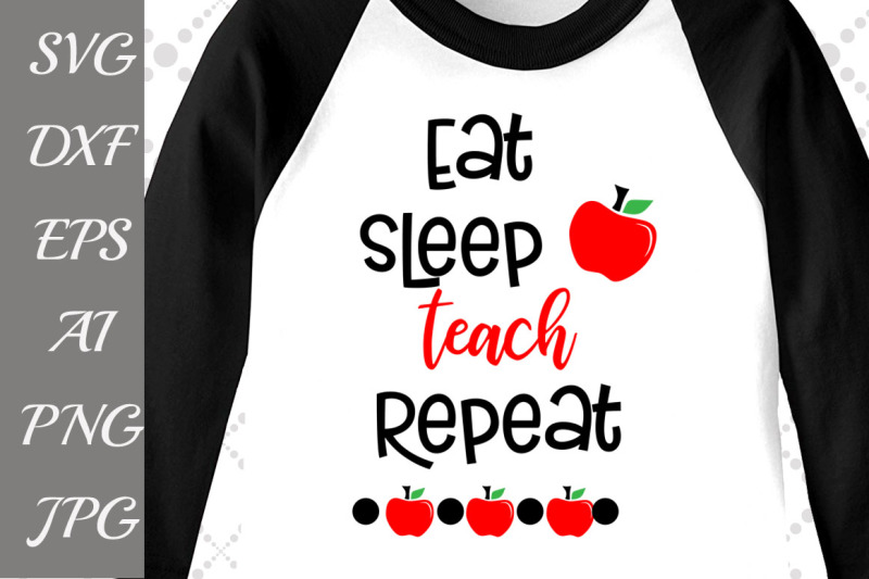 eat-sleep-teach-repeat-svg