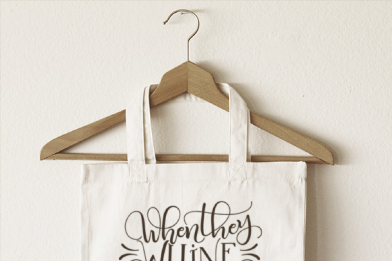 when-they-whine-i-wine-hand-drawn-lettered-cut-file