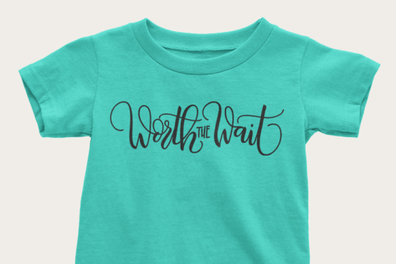 worth-the-wait-svg-dxf-pdf-files-hand-drawn-lettered-cut-file