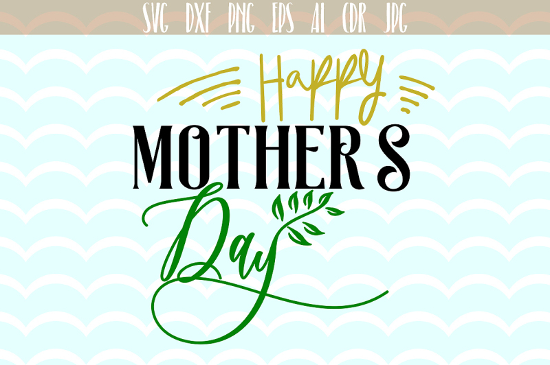 happy-mother-s-day-phrases-optimism-positive-svg