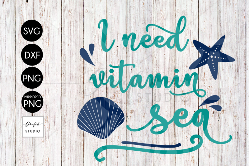 i-need-vitamin-sea-beach-svg-file-dxf-file-png-file