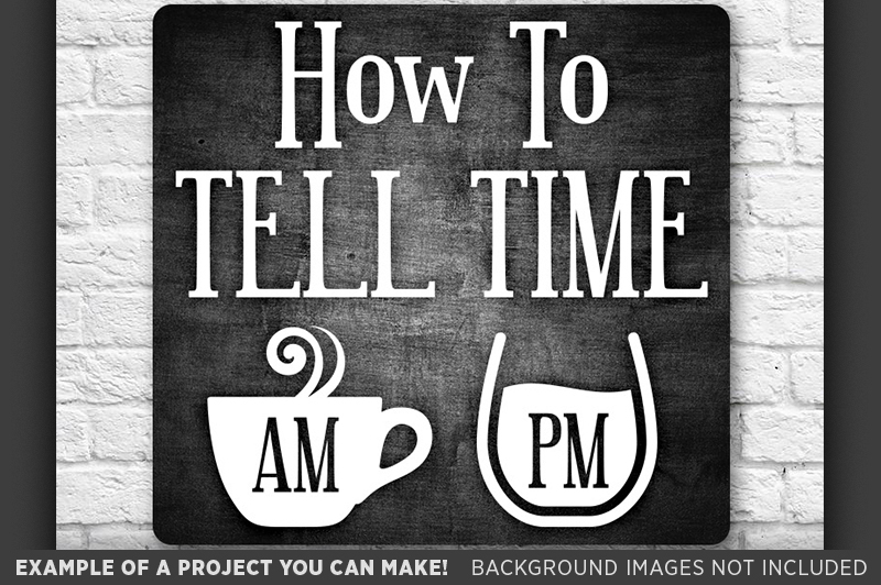 how-to-tell-time-coffee-am-wine-pm-svg-file-country-kitchen-733
