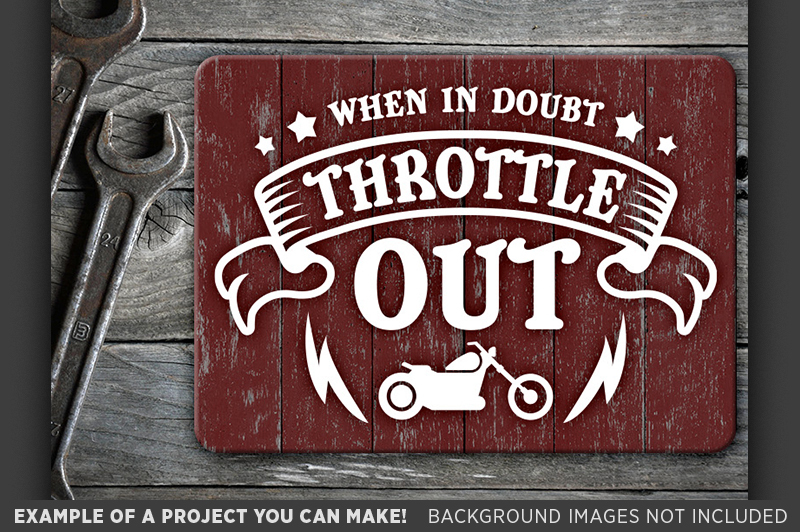 When In Doubt Throttle Out SVG File - Motorcycle Svg File - 737 By ...