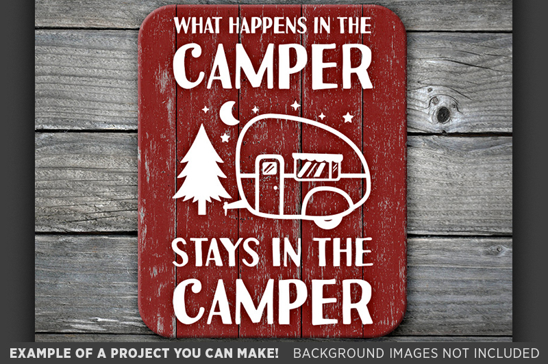 what-happens-in-the-camper-stays-in-the-camper-svg-file-camping-740