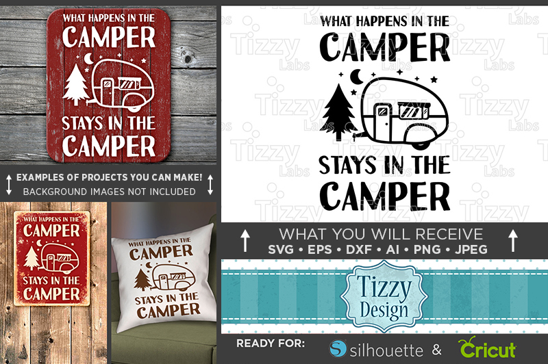 what-happens-in-the-camper-stays-in-the-camper-svg-file-camping-740