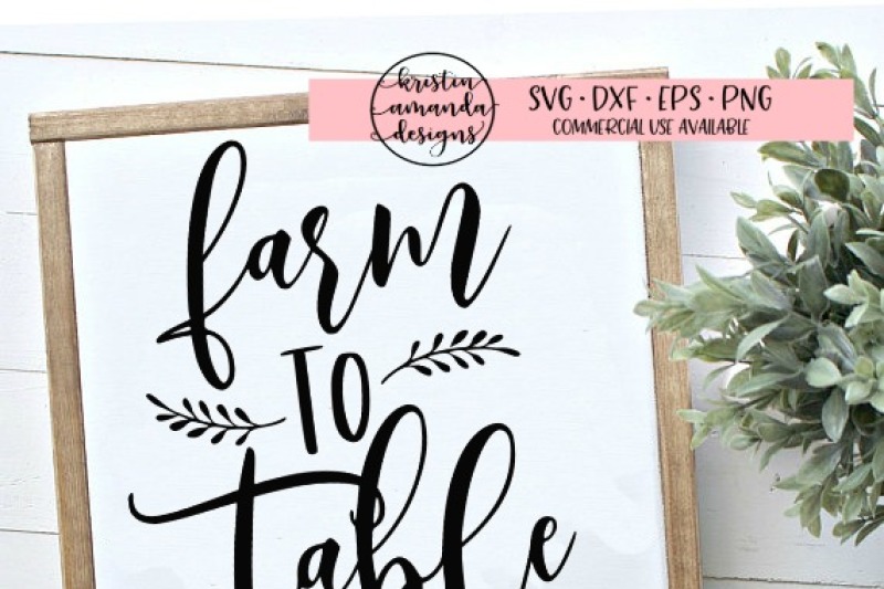 farm-to-table-svg-dxf-eps-png-cut-file-cricut-silhouette