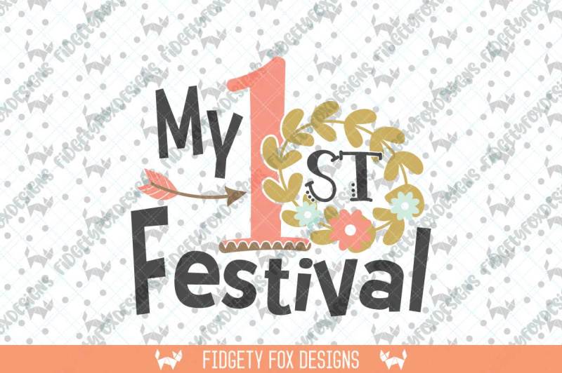 festival-svg-arrow-svg-flower-crown-svg-my-first-festival-design