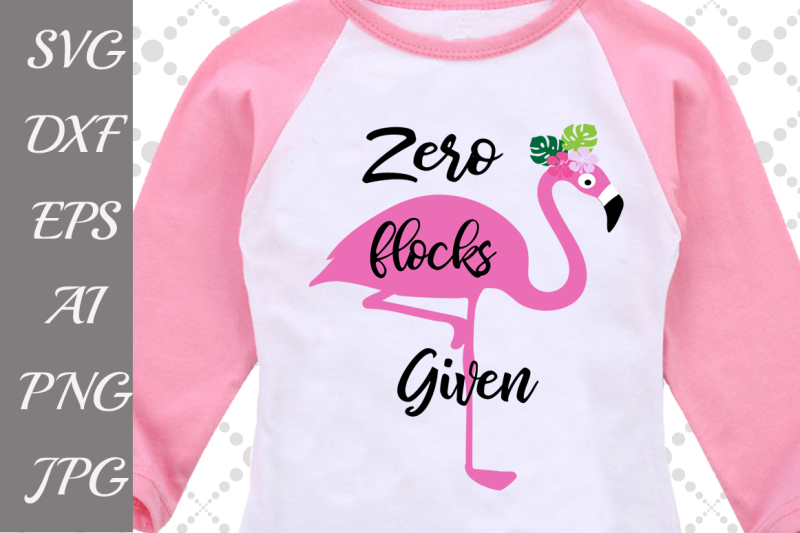 zero-flocks-given-svg-flamingo-svg-pink-flamingo-svg
