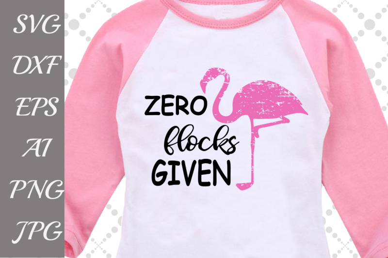 zero-flocks-given-svg-flamingo-svg-pink-flamingo-svg