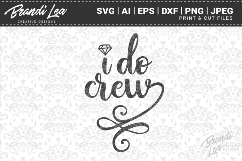 i-do-crew-svg-cut-files