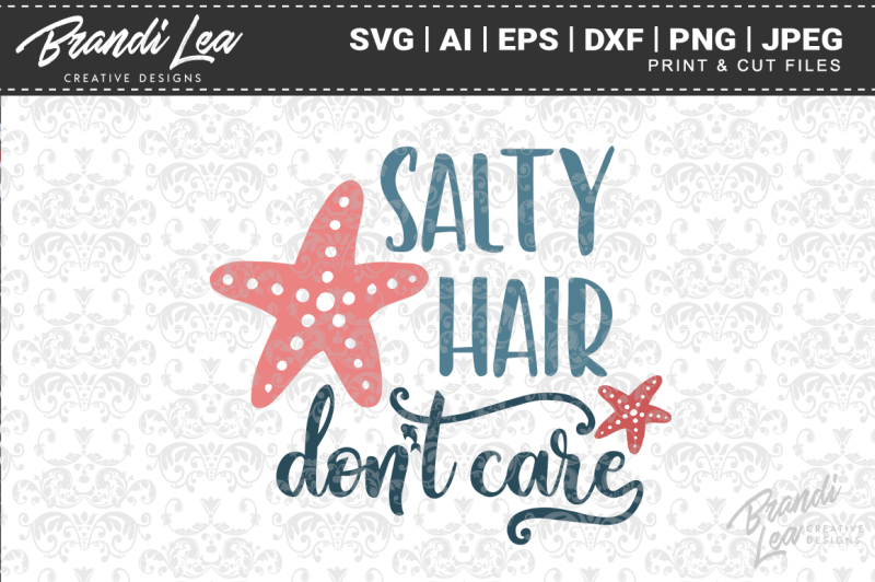 salty-hair-don-t-care-svg-cut-files