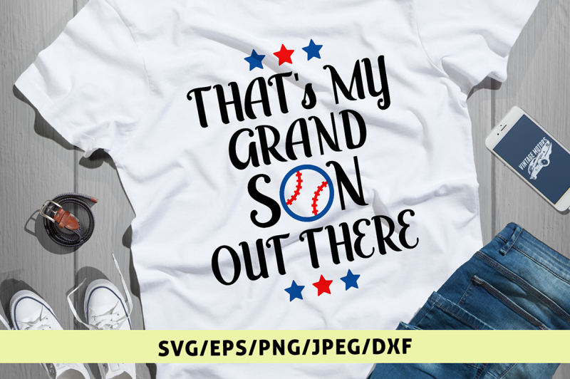 that-s-my-grand-son-out-there-svg-cut-file