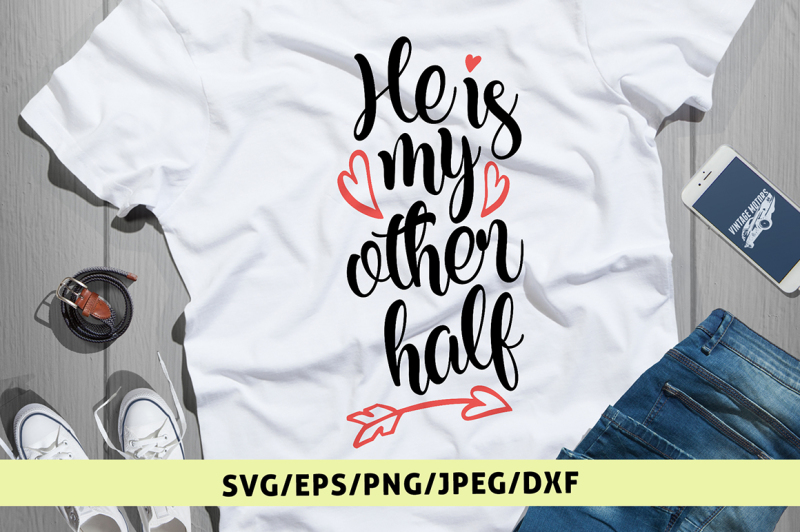 he-is-my-other-half-svg-cut-file