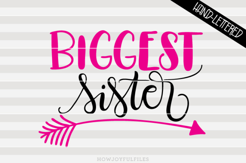 biggest-sister-arrow-hand-drawn-lettered-cut-file