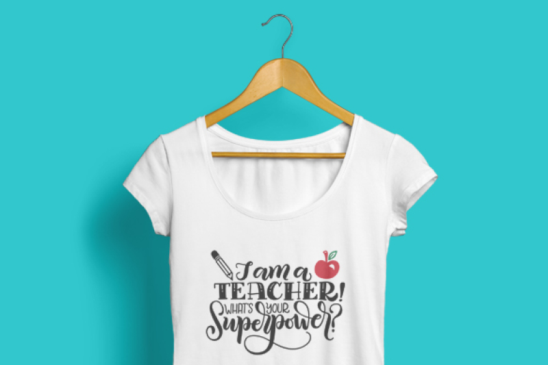 i-am-a-teacher-what-s-your-superpower-hand-drawn-lettered-cut-file