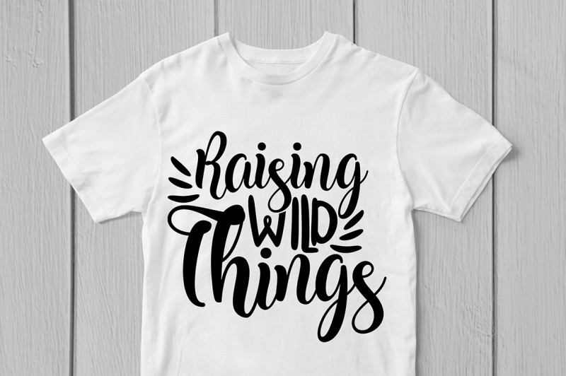 raising-wild-things-svg-cut-file