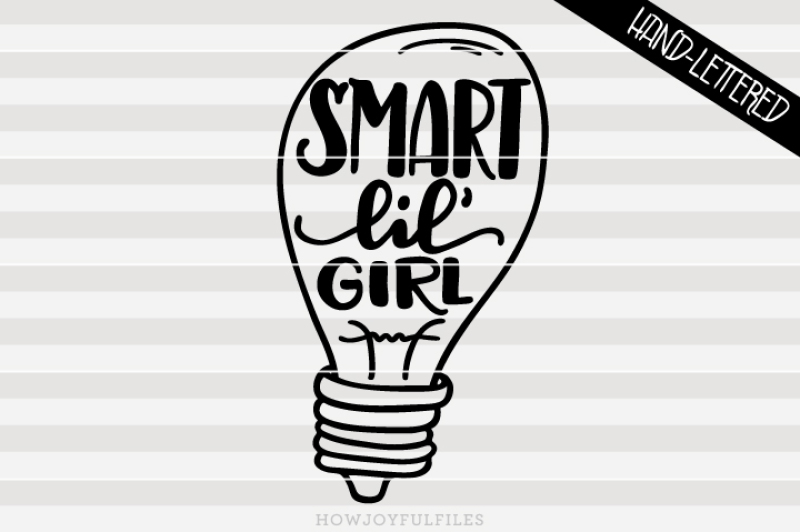 smart-little-girl-svg-dxf-pdf-hand-drawn-lettered-cut-file