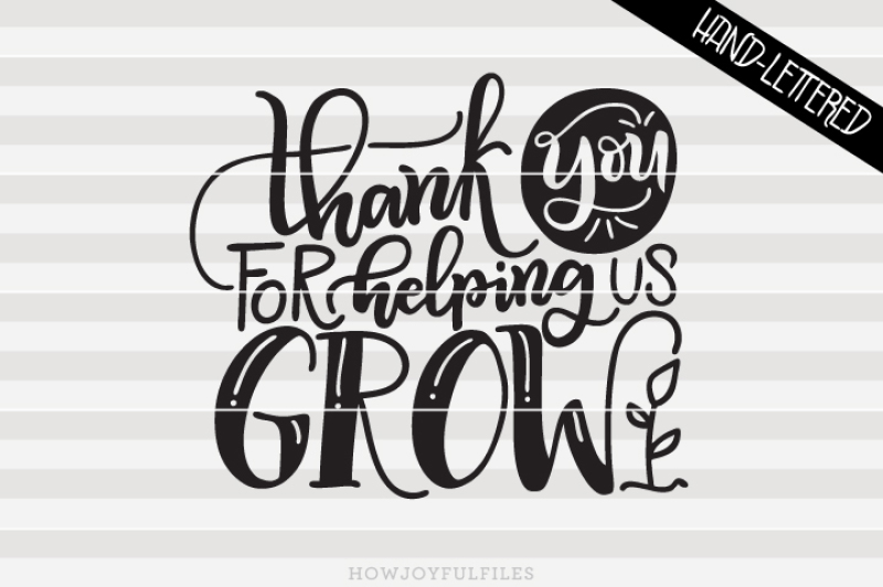 thank-you-for-helping-us-grow-hand-drawn-lettered-cut-file
