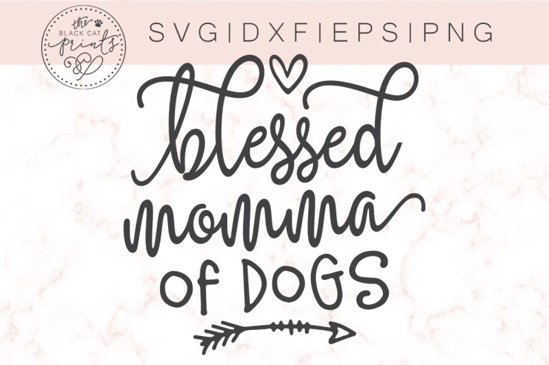 blessed-momma-of-dogs-svg-dxf-eps-png