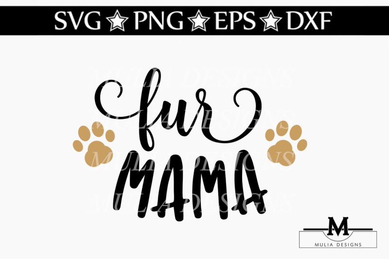 Free Free Fur Mama Svg Free 165 SVG PNG EPS DXF File