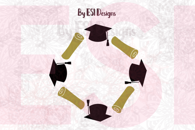 Graduation Cap and Scroll Circle Monogram Frame | SVG,DXF,EPS,PNG By ESI Designs | TheHungryJPEG.com