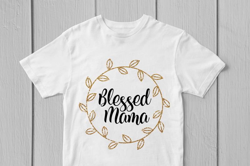 blessed-mama-svg-cut-file
