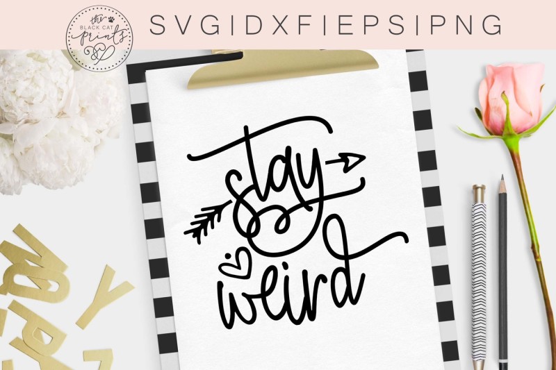stay-weird-svg-dxf-eps-png