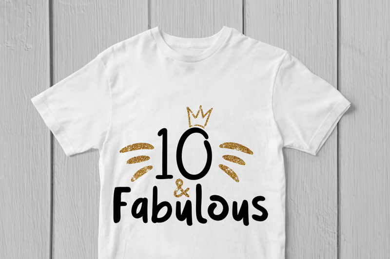 10-and-fabulous-birthday-svg-cut-file