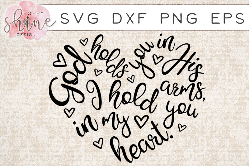 god-holds-you-i-hold-you-in-my-heart-svg-png-eps-dxf-cutting-files