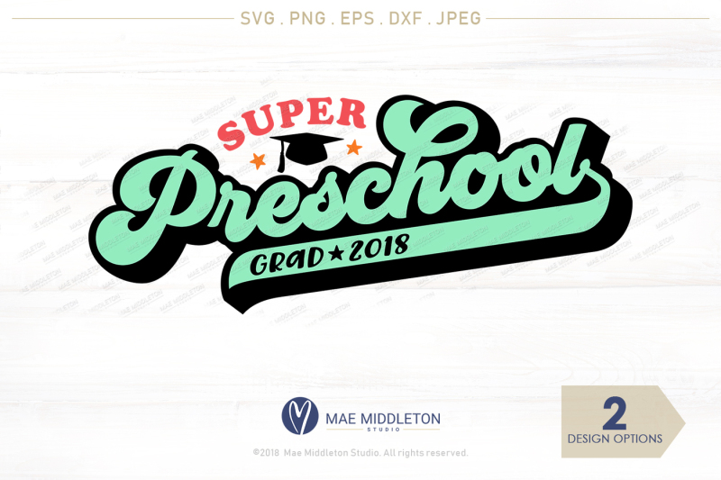 preschool-grad-2018-printables-cut-files-jpg-eps-png-dxf-s